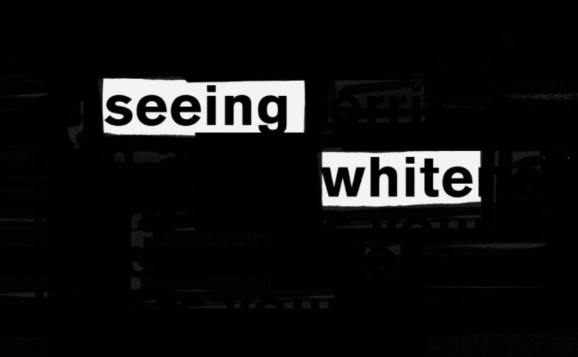 Notes from Scene on Radio’s ‘Seeing White’ in 2017