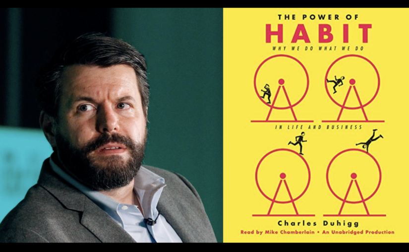 Charles Duhigg headshot and yellow Power of Habit book cover