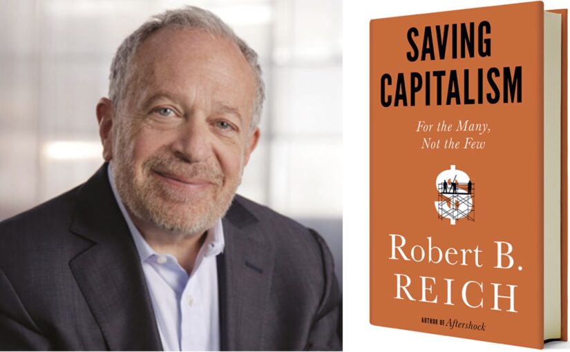Saving Capitalism: For the Many, Not the Few