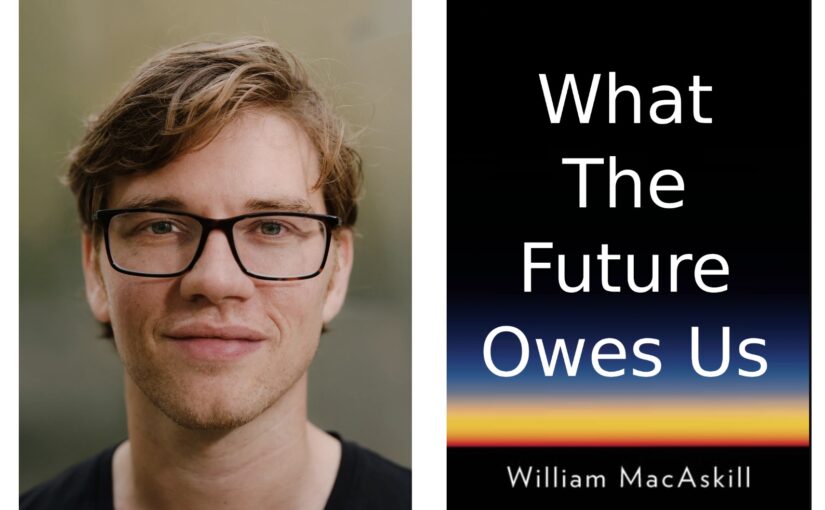 What We Owe The Future