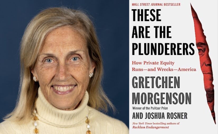 Gretchen Morgenson headshot and Plunderers book cover