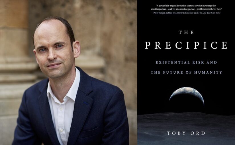 Humanity is on ‘The Precipice’: How can we think about lasting a million years more?