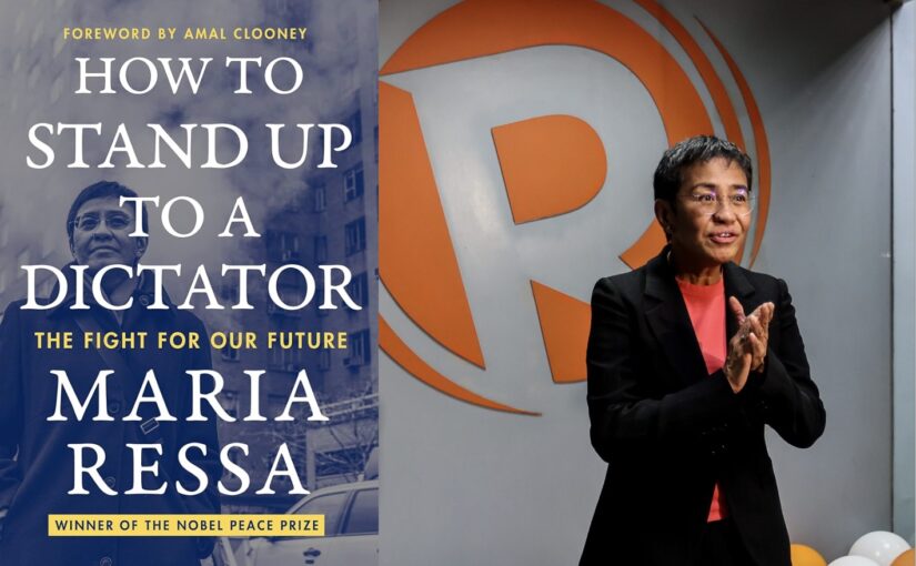 How to Stand Up to a Dictator: Maria Ressa