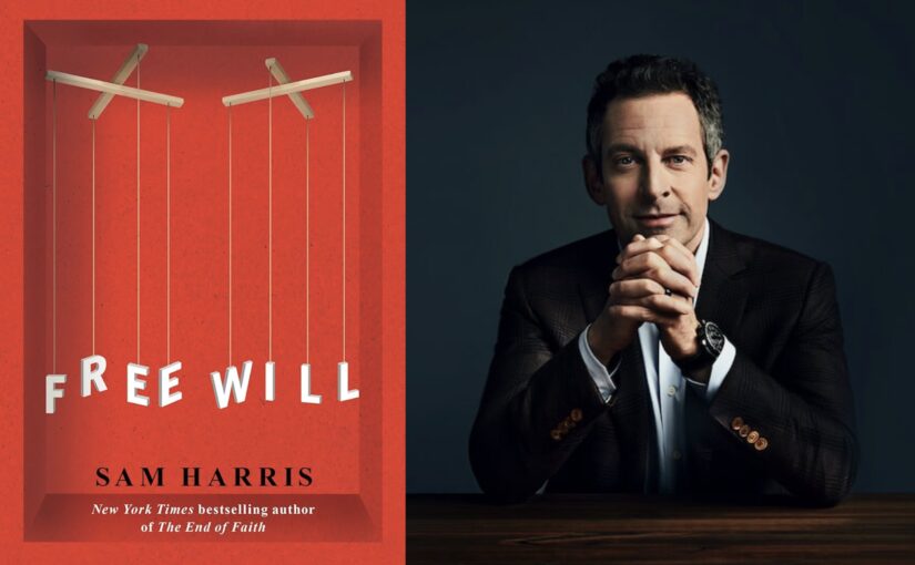 Free will is an illusion: Sam Harris