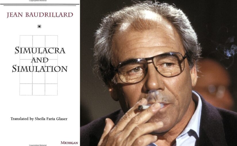 Simulacra and Simulation